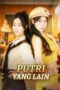 Putri Yang Lain Drama China