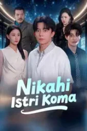 Drama china Nikahi Istri Koma Full Episode