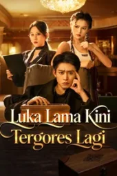 Luka Lama Kini Tergores Lagi Drama china