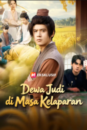 Dewa Judi di Masa Kelaparan drama china