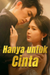 Hanya untuk Cinta drama china