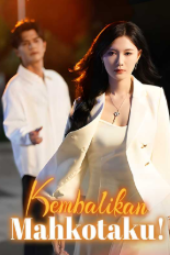 Kembalikan Mahkotaku drama china