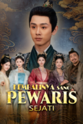 Kembalinya Sang Pewaris Sejati Drama China