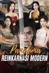 Panglima Reinkarnasi Modern Drama china