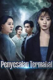 Penyesalan Termahal drama china