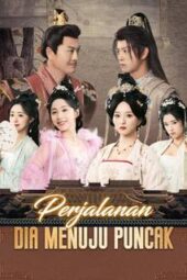 Perjalanan Dia Menuju Puncak drama china