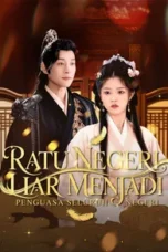 Ratu Negeri Liar Menjadi Penguasa Seluruh Negeri drama china