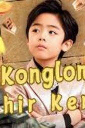 Sang Konglomerat Terlahir Kembali drama china