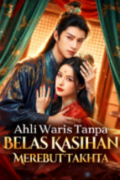 Ahli Waris Tanpa Belas Kasihan Merebut Takhta