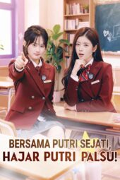 Bersama Putri Sejati Hajar Putri Palsu drama china