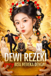 Dewi Rezeki yang Bisa Mereka Dengar drama china