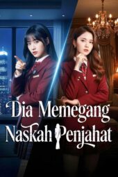 Dia Memegang Naskah Penjahat drama china