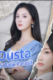 Dusta di Balik Perasit drama china