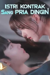 Istri Kontrak Sang Pria Dingin drama china