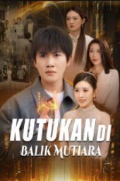 Kutukan di Balik Mutiara drama china