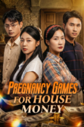 Permainan Kehamilan Untuk Uang Rumah Tangga drama china