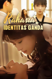 Rahasia Identitas Ganda drama china