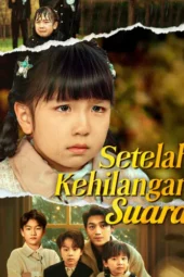 Setelah Kehilangan Suara drama china