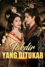Takdir yang Ditukar drama china
