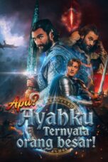 Apa? Ayahku Ternyata orang besar! Semua Episode (Sulih Suara)