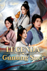 Legenda Gunung Suci Semua Episode