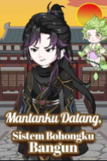 Mantanku Datang Sistem Bohongku Bangun